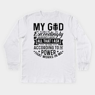 Exceedingly Abundantly Above All That We Ask or Think Ephesians 3:20 Personalised Kids Long Sleeve T-Shirt